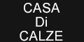 CASA DI CALZE